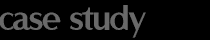Case Study