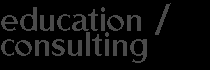 Education / Consulting